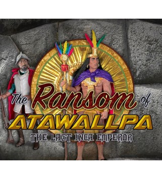 The Ransom of Atawallpa Steam Key GLOBAL